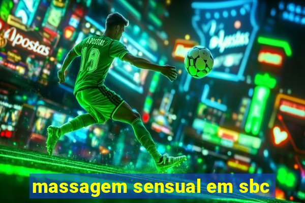 massagem sensual em sbc